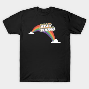 Stay Young T-Shirt